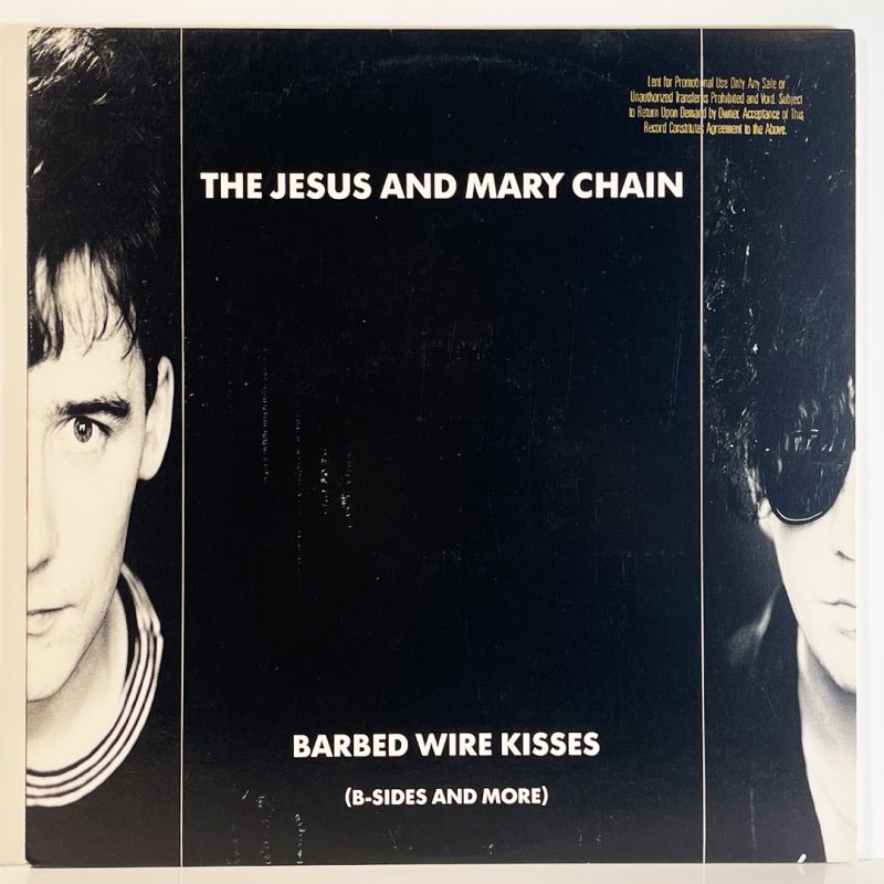 The Jesus And Mary Chain – Barbed Wire Kisses (B-Sides And More)