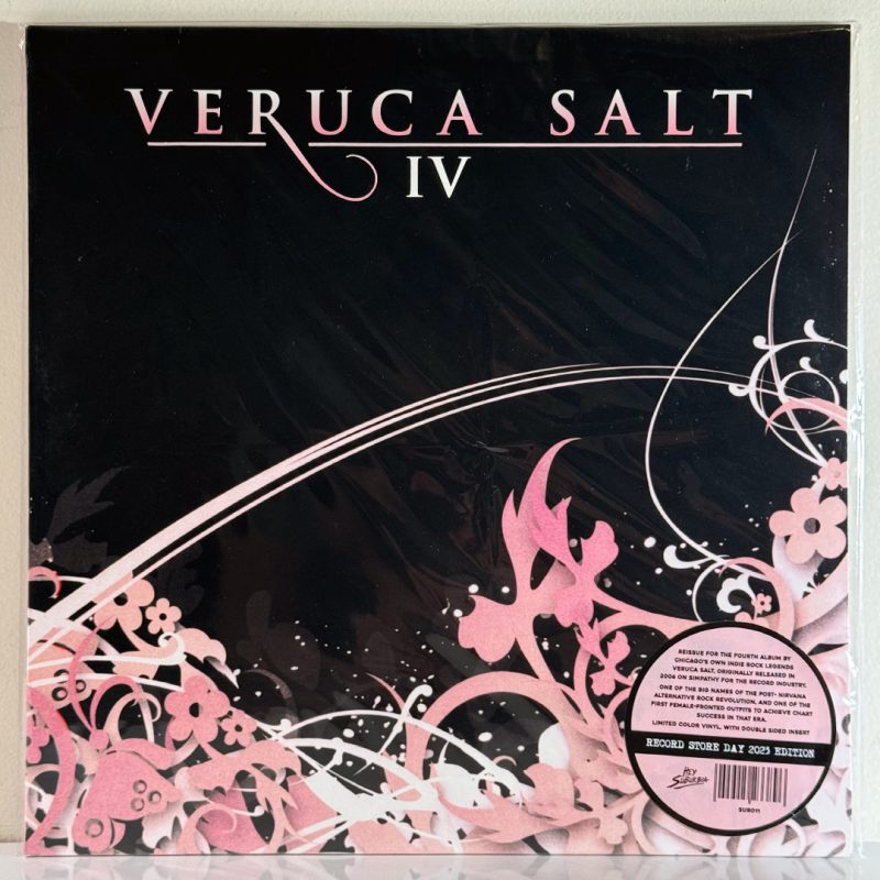 Veruca Salt – IV