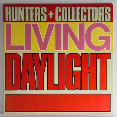 Hunters & Collectors – Living Daylight