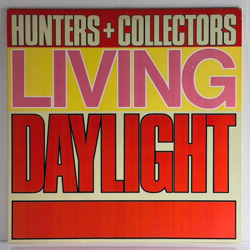 Hunters & Collectors – Living Daylight