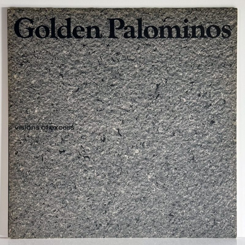 The Golden Palominos – Visions Of Excess